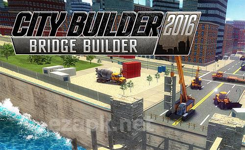 City builder 2016: Bridge builder
