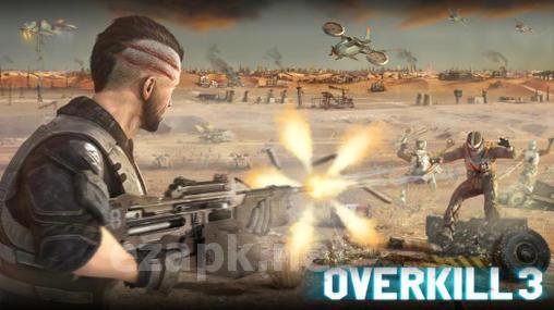 Overkill 3