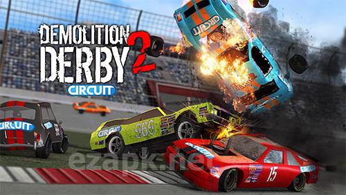 Demolition derby 2: Circuit