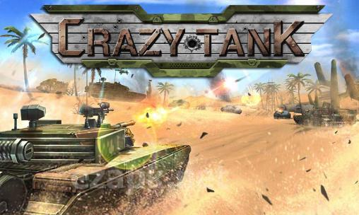 Crazy tank
