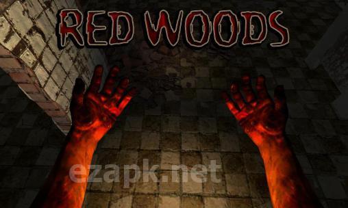 Red woods