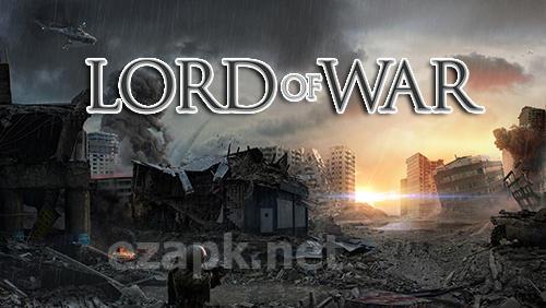 The lord of war