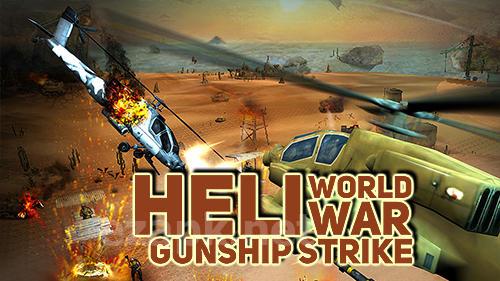 Heli world war gunship strike