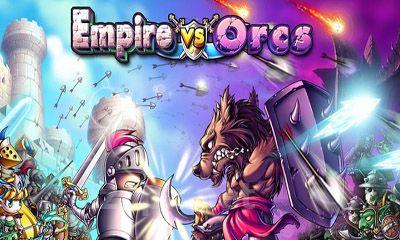 Empire VS Orcs