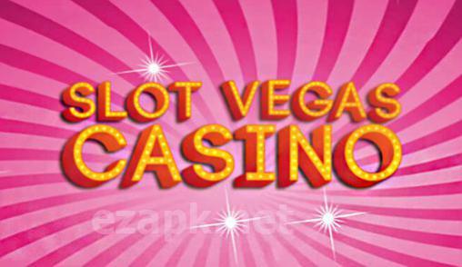 Slot Vegas casino