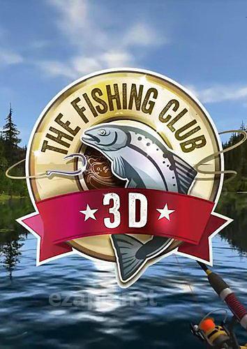 The fishing club 3D