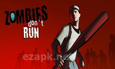 Zombies Don't Run