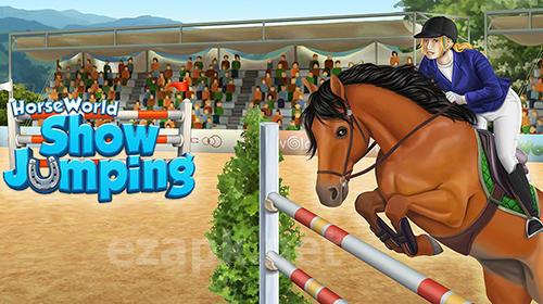 Horse world: Show jumping