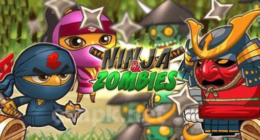 Ninja and zombies