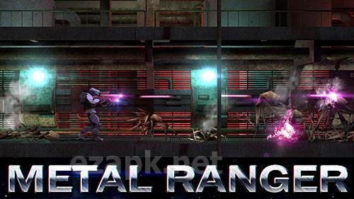 Metal ranger