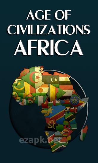 Age of civilizations: Africa