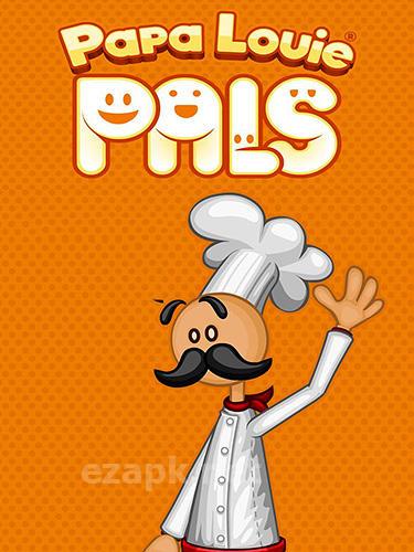 Papa Louie pals