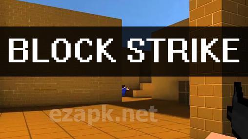 Block strike