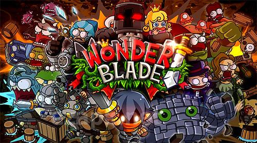 Wonder blade