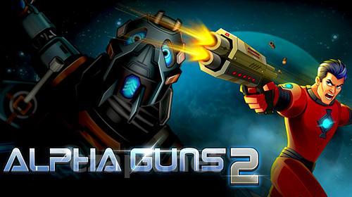 Alpha guns 2