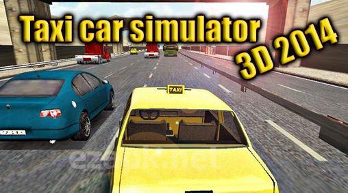 Taxi car simulator 3D 2014