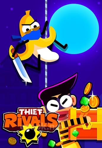 Thief rivals
