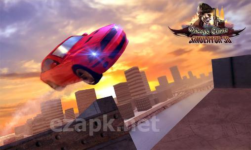 Chicago crime simulator 3D