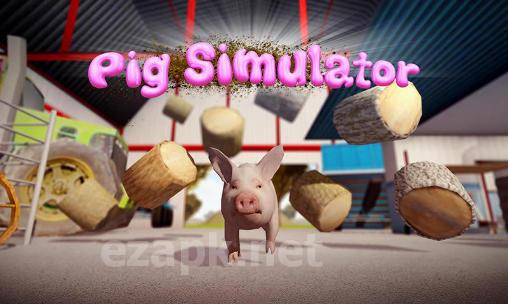 Pig simulator