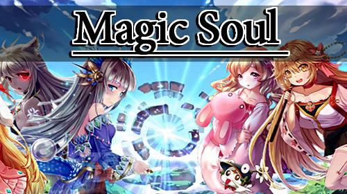 Magic soul