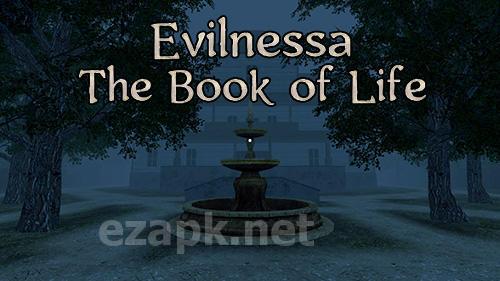 Evilnessa: The book of life