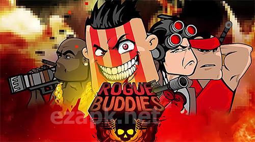 Rogue buddies: Action bros!