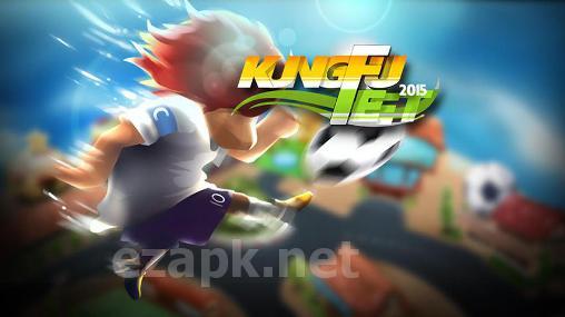 Kung fu feet: Ultimate soccer