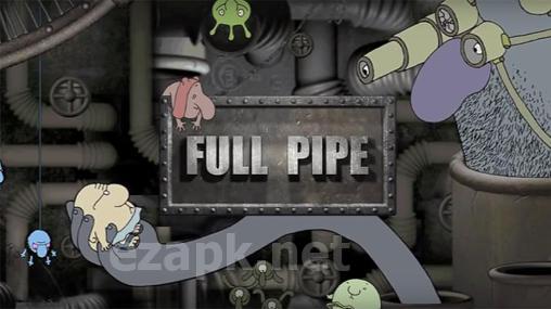 Full pipe: Adventure