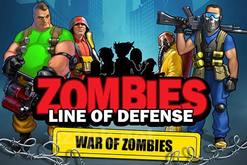Zombies: Line of defense. War of zombies