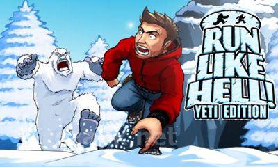 Run Like Hell! Yeti Edition