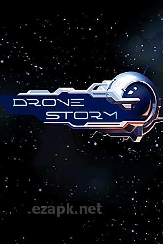 Drone storm