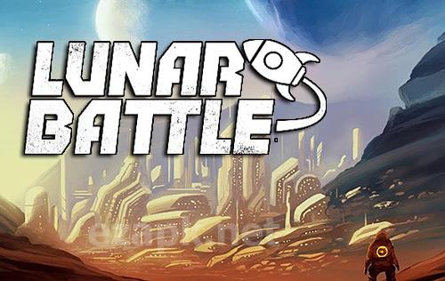 Lunar battle