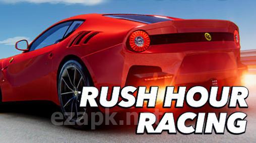 Rush hour racing