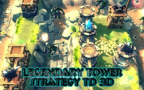 Legendary tower strategy TD 3D