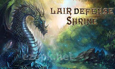 Lair Defense: Shrine
