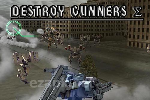 Destroy gunners sigma