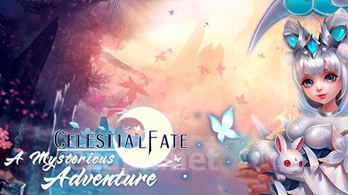 Celestial fate