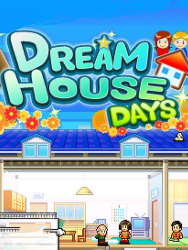 Dream house days