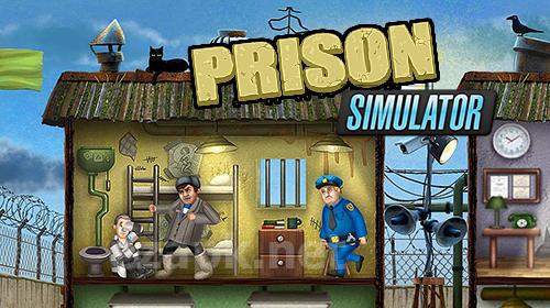 Prison simulator