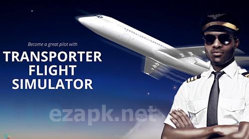 Transporter flight simulator