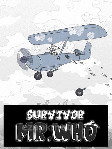 Survivor mr.Who
