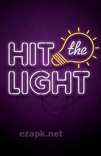 Hit the light