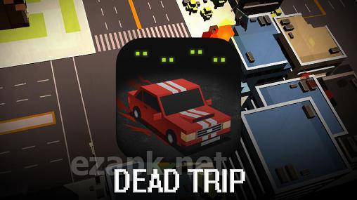 Dead trip