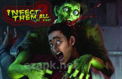 Infect Them All 2 : Zombies