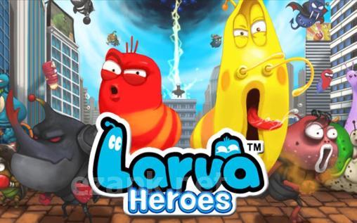 Larva heroes: Lavengers 2014
