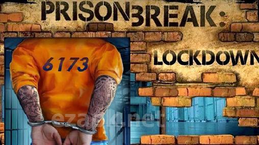 Prison break: Lockdown