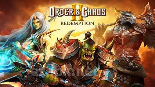 Order and chaos 2: Redemption