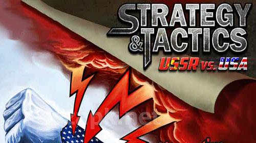 Strategy and tactics: USSR vs USA