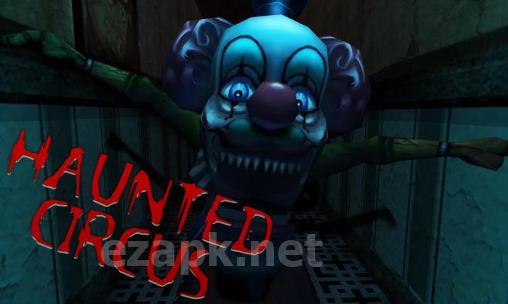 Haunted circus 3D