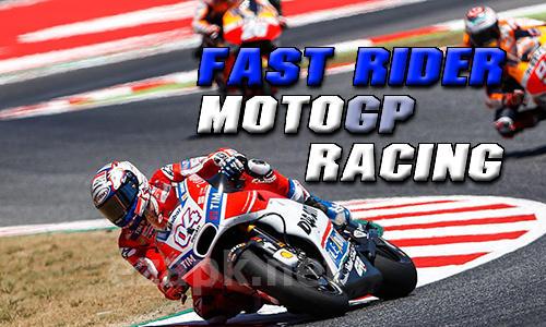 Fast rider motogp racing